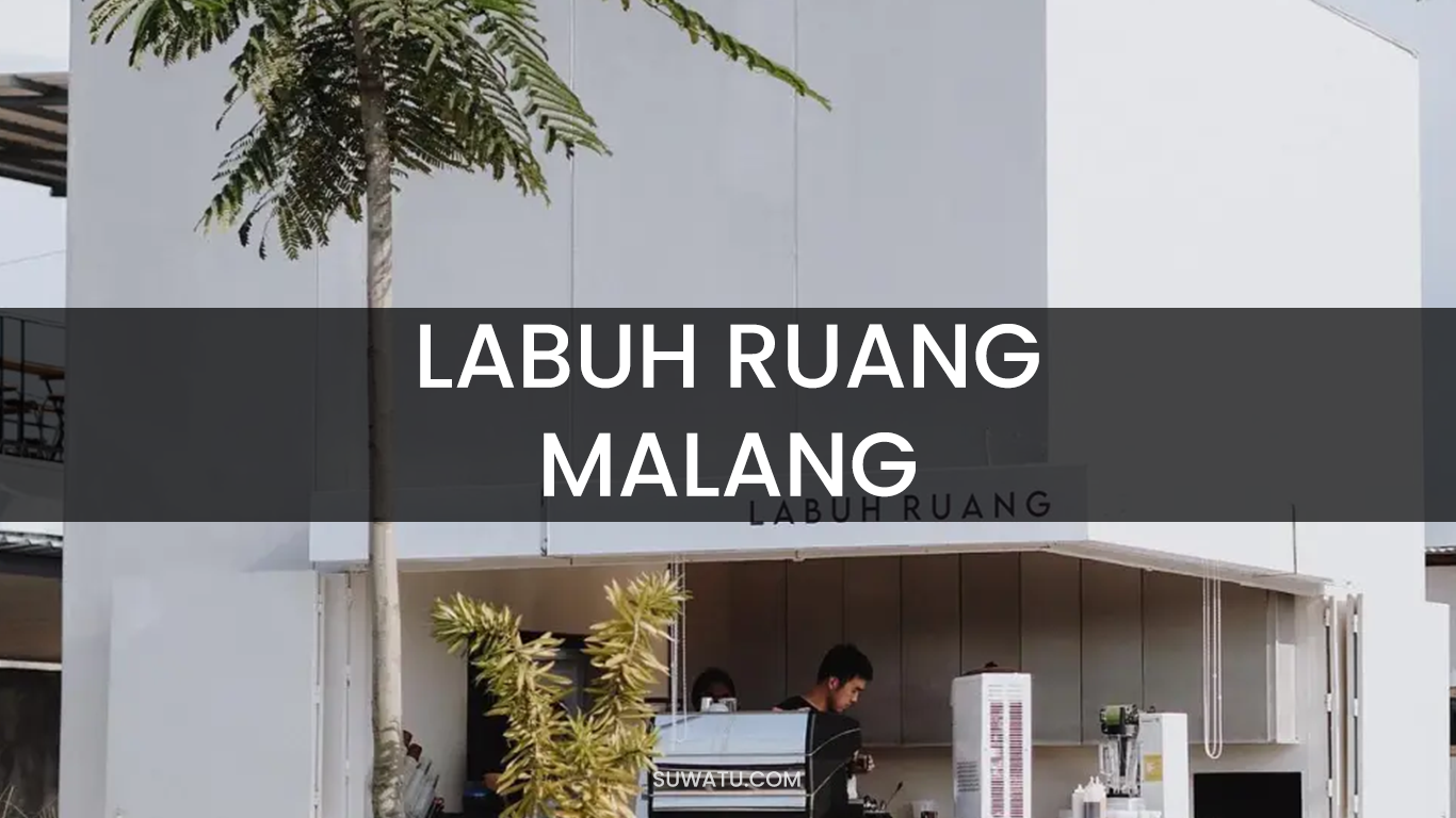 LABUH RUANG MALANG