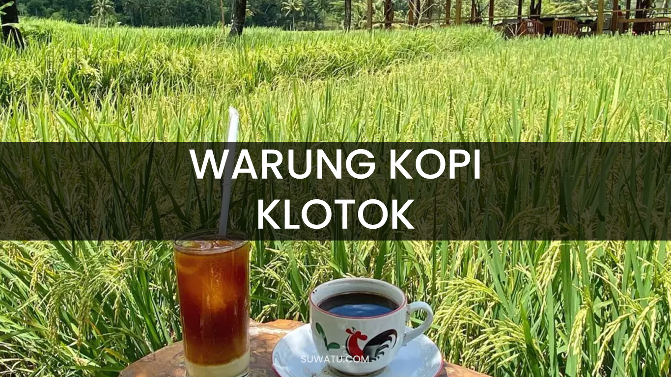 WARUNG KOPI KLOTOK