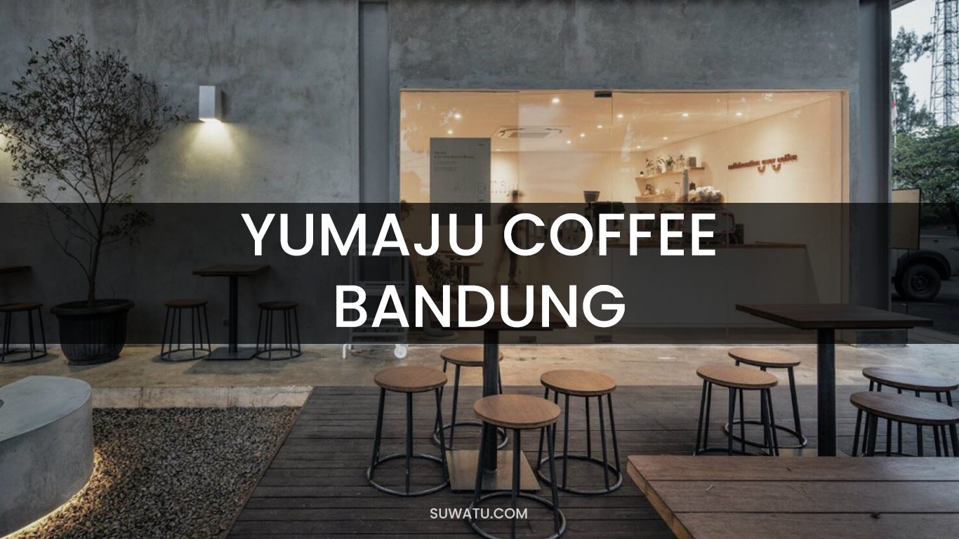 YUMAJU COFFEE BANDUNG